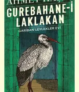 Gurebahane-i Laklakan – Gariban Leylekler Evi