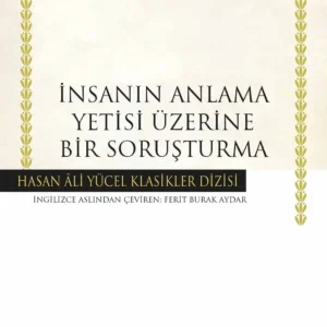 İnsanın Anlama Yetisi Üzerine Bir Soruşturma David Hume