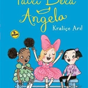 Kraliçe Arı! - Tatlı Bela Angela