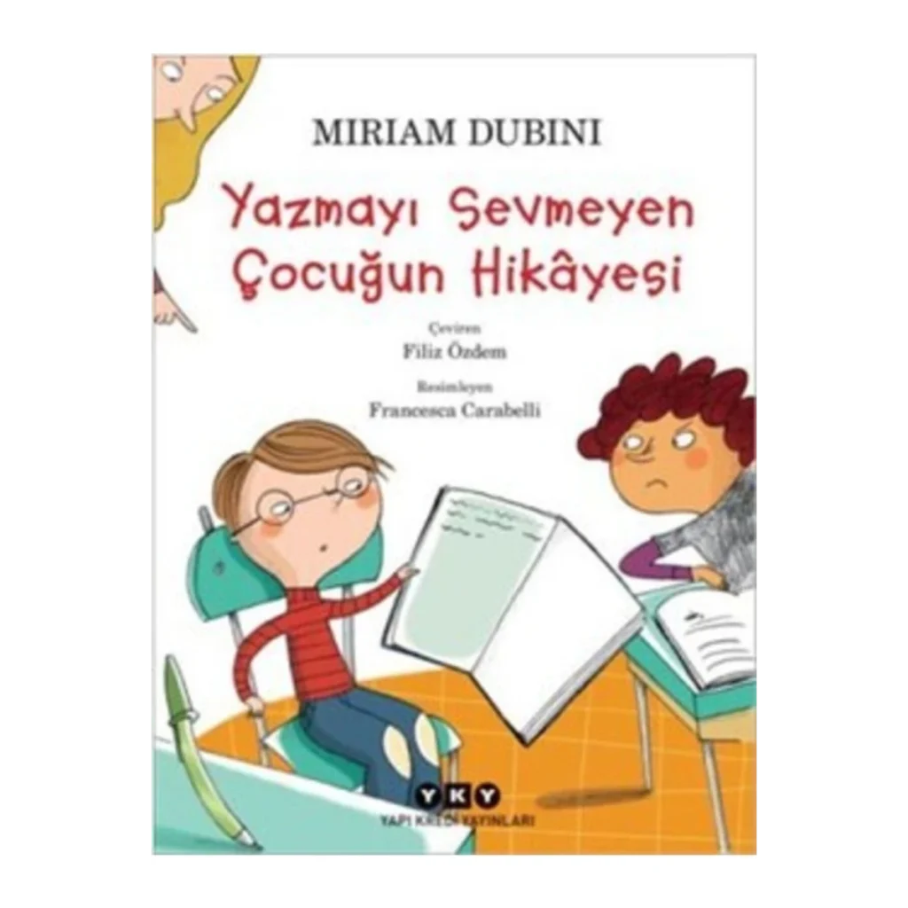 Yazmayı Sevmeyen Çocuğun Hikayesi