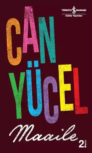 Maaile Can Yücel İş Bankası Kültür Yayınları