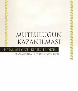 Mutluluğun Kazanılması Farabi