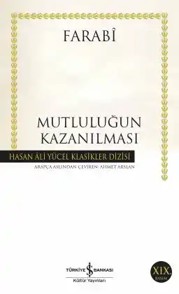 Mutluluğun Kazanılması Farabi