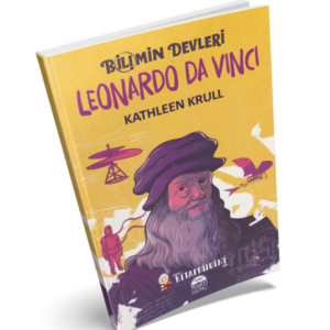 Bilimin Devleri Leonardo Da Vinci Kathleen Krull Martı Genç Yayınları