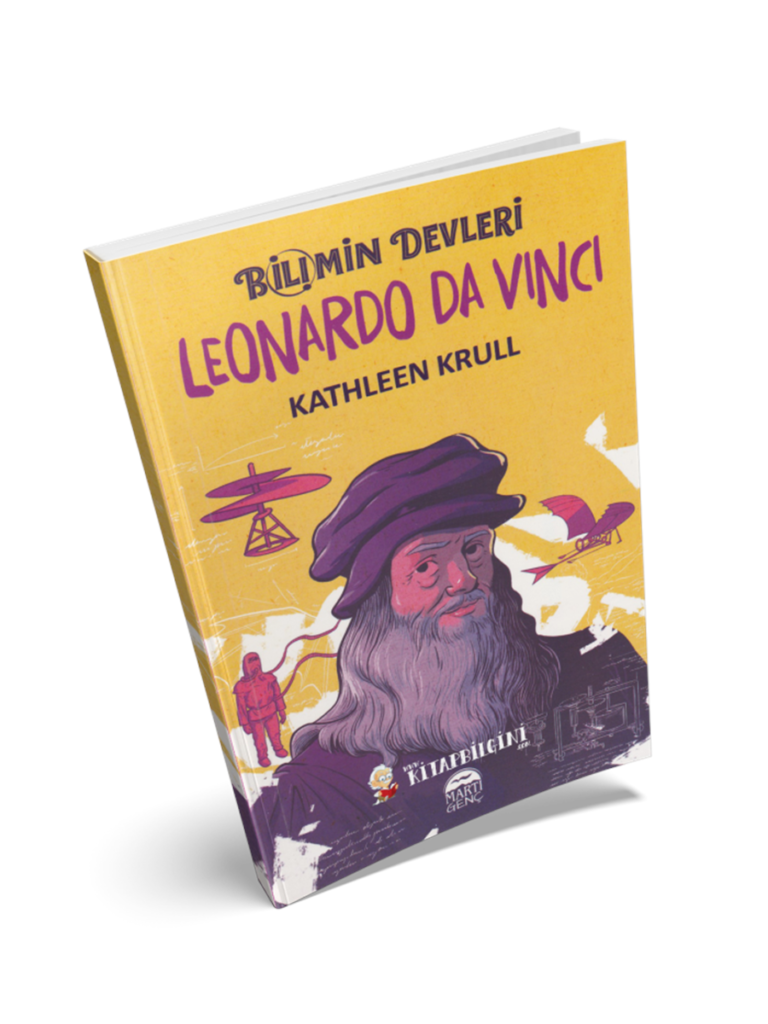 Bilimin Devleri Leonardo Da Vinci Kathleen Krull Martı Genç Yayınları