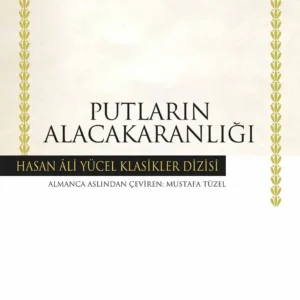 Putların Alacakaranlığı Friedrich Nietzsche