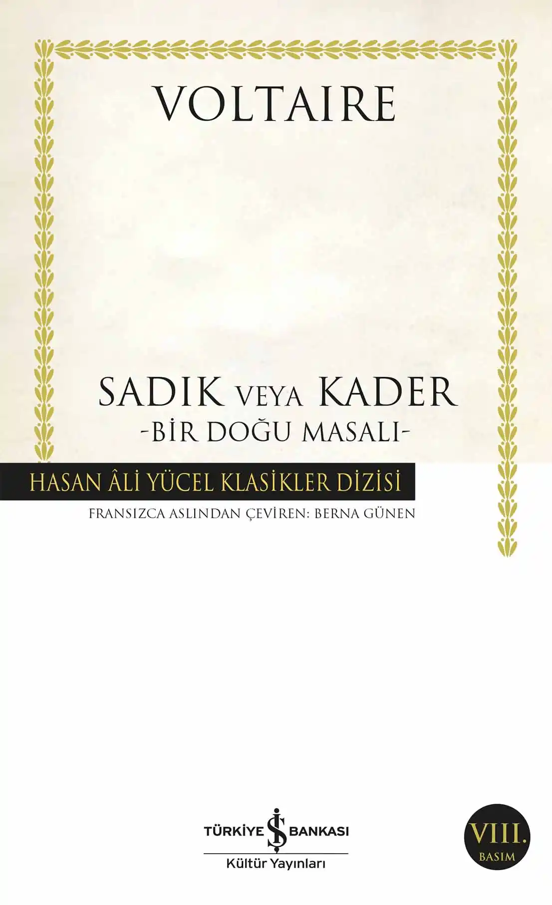 Sadık veya Kader – Bir Doğu Masalı Voltaire