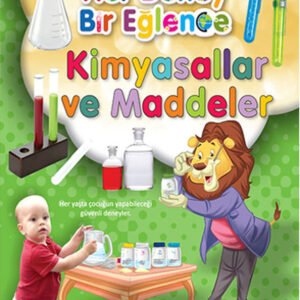 Her Deney Bir Eğlence Kimyasallar ve Maddeler Martı Çocuk Kulübü Yayınları