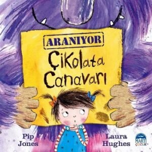 Çikolata Canavarı Pip Jones Martı Çocuk Kulubü