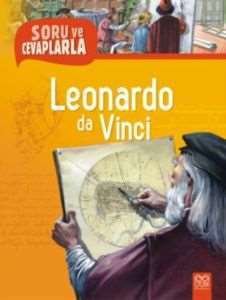 Soru ve Cevaplarla Leonardo Da Vinci