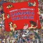 Nerede Bu Mirketler? Zamanda Yolculuk