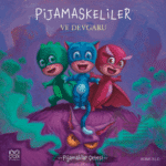 Pijamaskeliler ve Devgaru