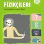 Kuantum Fizikçileri - Bilim Tarihini Değiştiren Kuantum Fizikçileri Hakkında Beş Şaşırtıcı Öykü