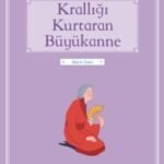 Krallığı Kurtaran Büyükanne - Dünyadan Öyküler Japonya