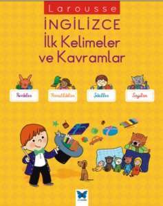 Larousse İngilizce İlk Kelime ve Kavramlar