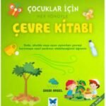 Çocuklar İçin Her Yönüyle Çevre Kitabı