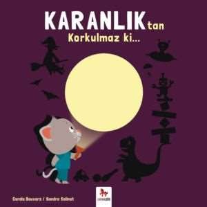 Korkulmaz Ki... Karanlık'tan