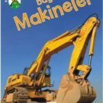 Minik Kurbağa Öğretiyor - Büyük Makineler