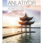 Konfüçyüs Anlatıyor