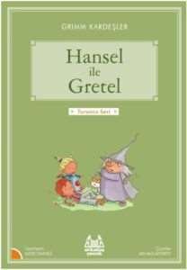 Hansel ile Gretel (Turuncu Dizi)