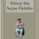 Tolstoy'dan Seçme Öyküler